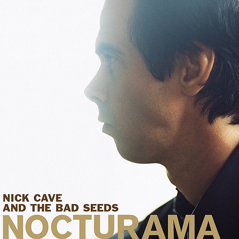 Cave,Nick & The Bad Seeds/NOCTURAMA@Nocturama